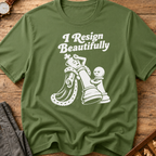 Resigns Beautifully T-Shirt