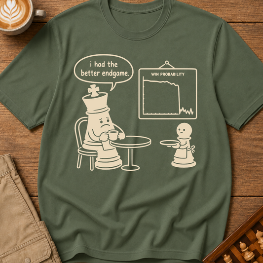I Had the Better Endgame T-Shirt