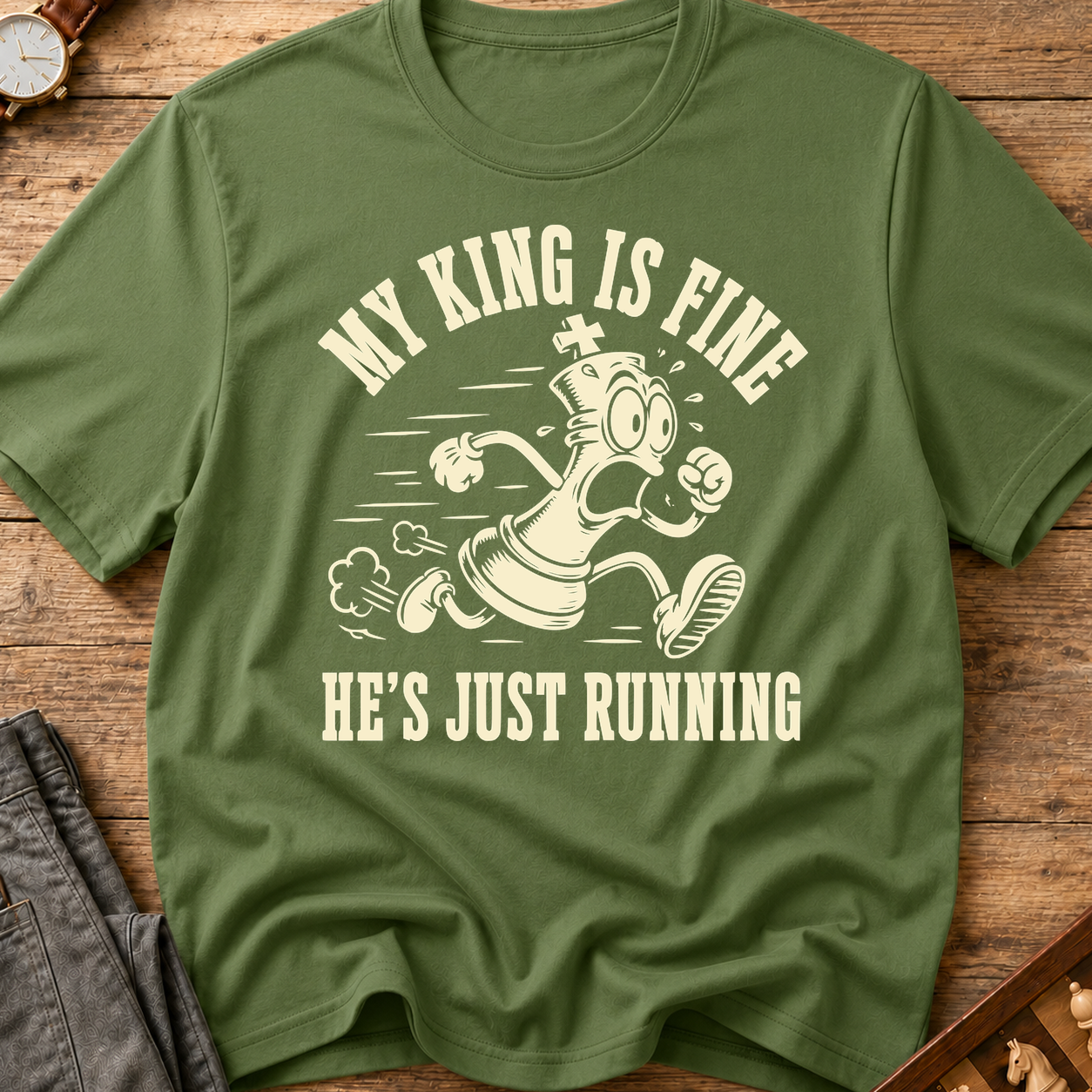 My King Is Fine He's Just Running T-Shirt