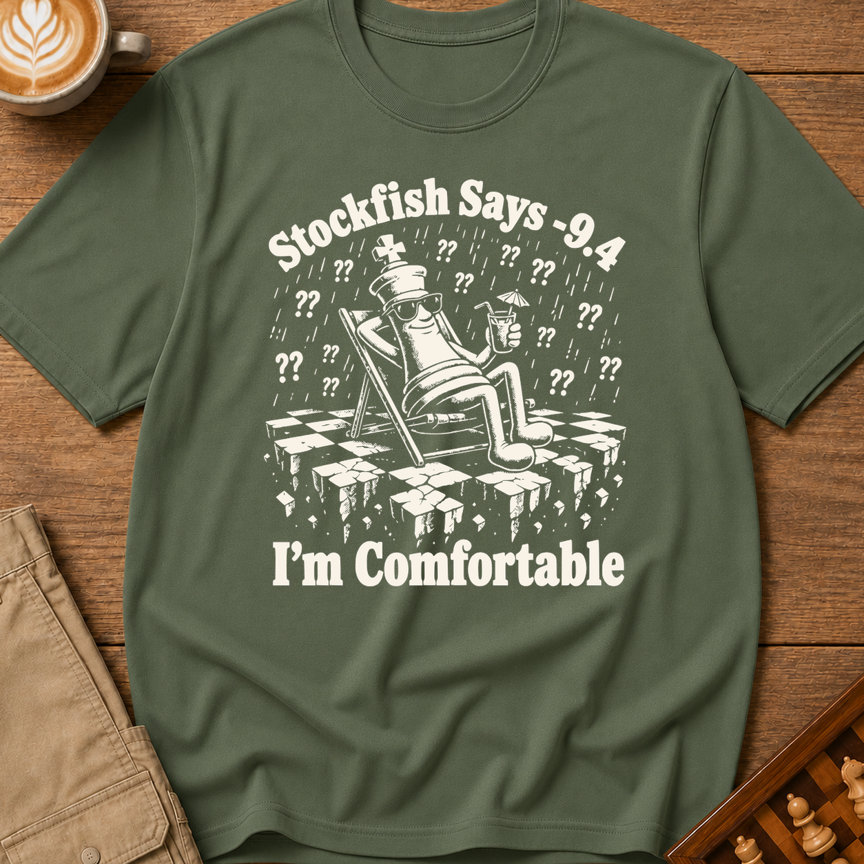 Stockfish Says I'm Comfortable T-Shirt