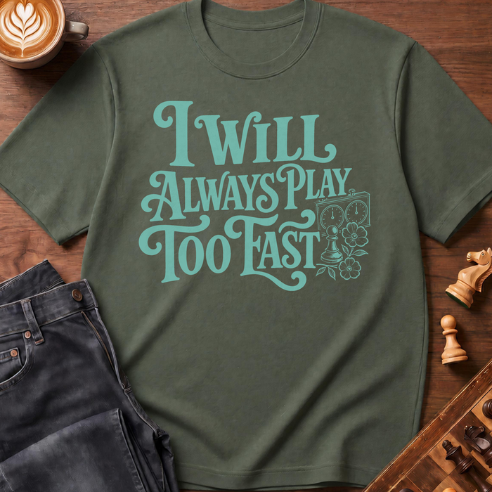 Play Too Fast T-Shirt