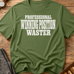 Professional Winning Position Waster T-Shirt