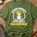 Pawn Energy King Confidence T-Shirt