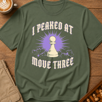 Peaked at Move Three T-Shirt
