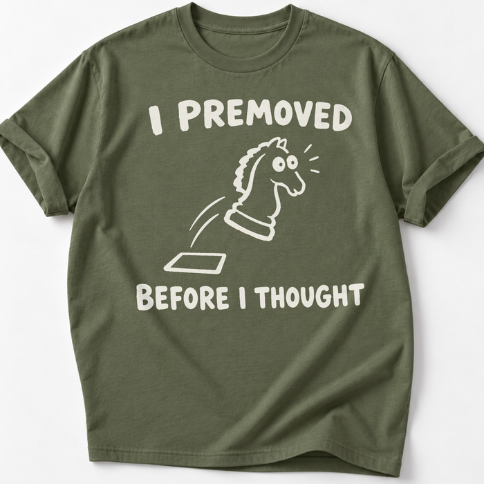 Premove Regret T-Shirt
