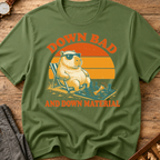 Down Bad And Down Material T-Shirt