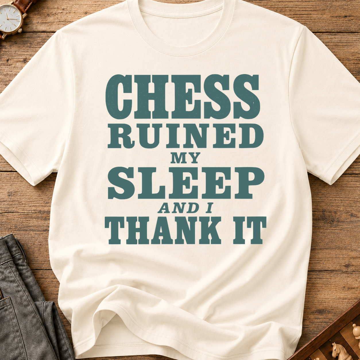 Chess Ruined My Sleep T-Shirt
