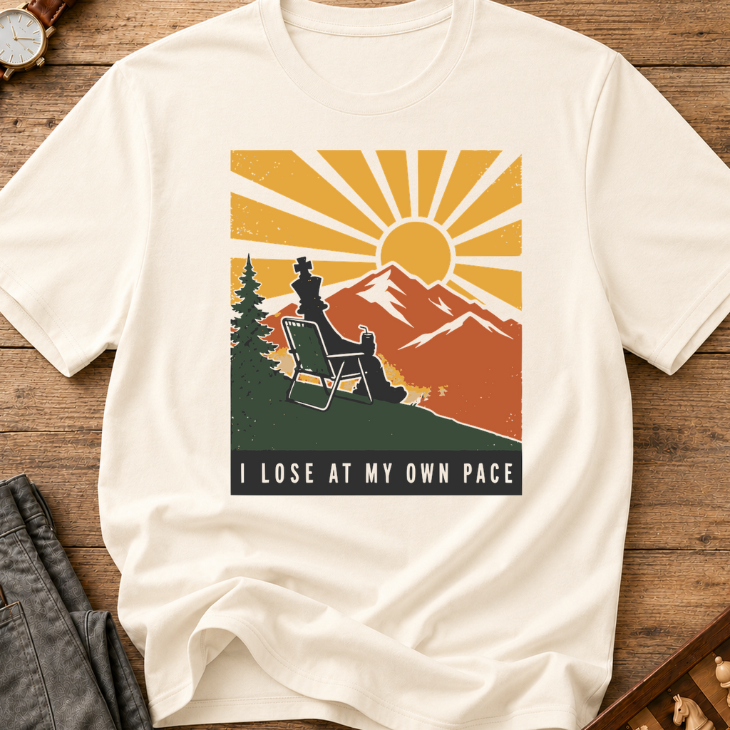I Lose At My Own Pace T-Shirt