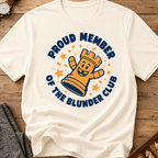 Proud Member Of The Blunder Club T-Shirt