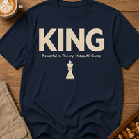 King Powerful in Theory T-Shirt
