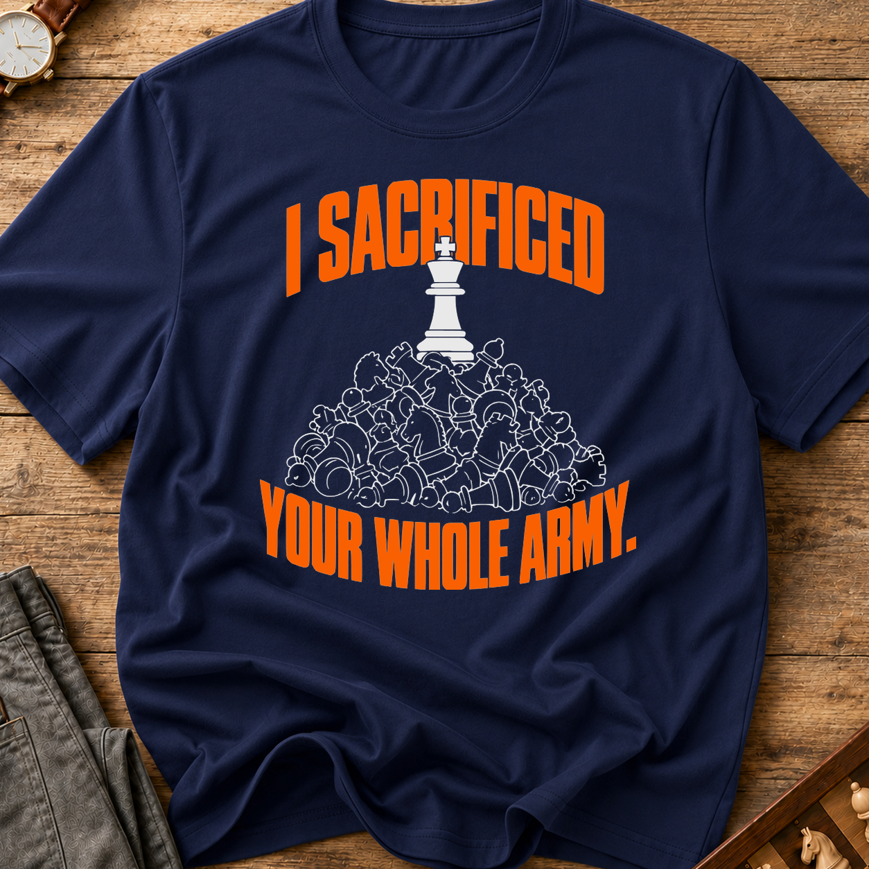 I Sacrificed Your Whole Army T-Shirt