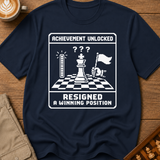 Resigned While Winning T-Shirt
