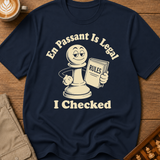 En Passant Is Legal T-Shirt