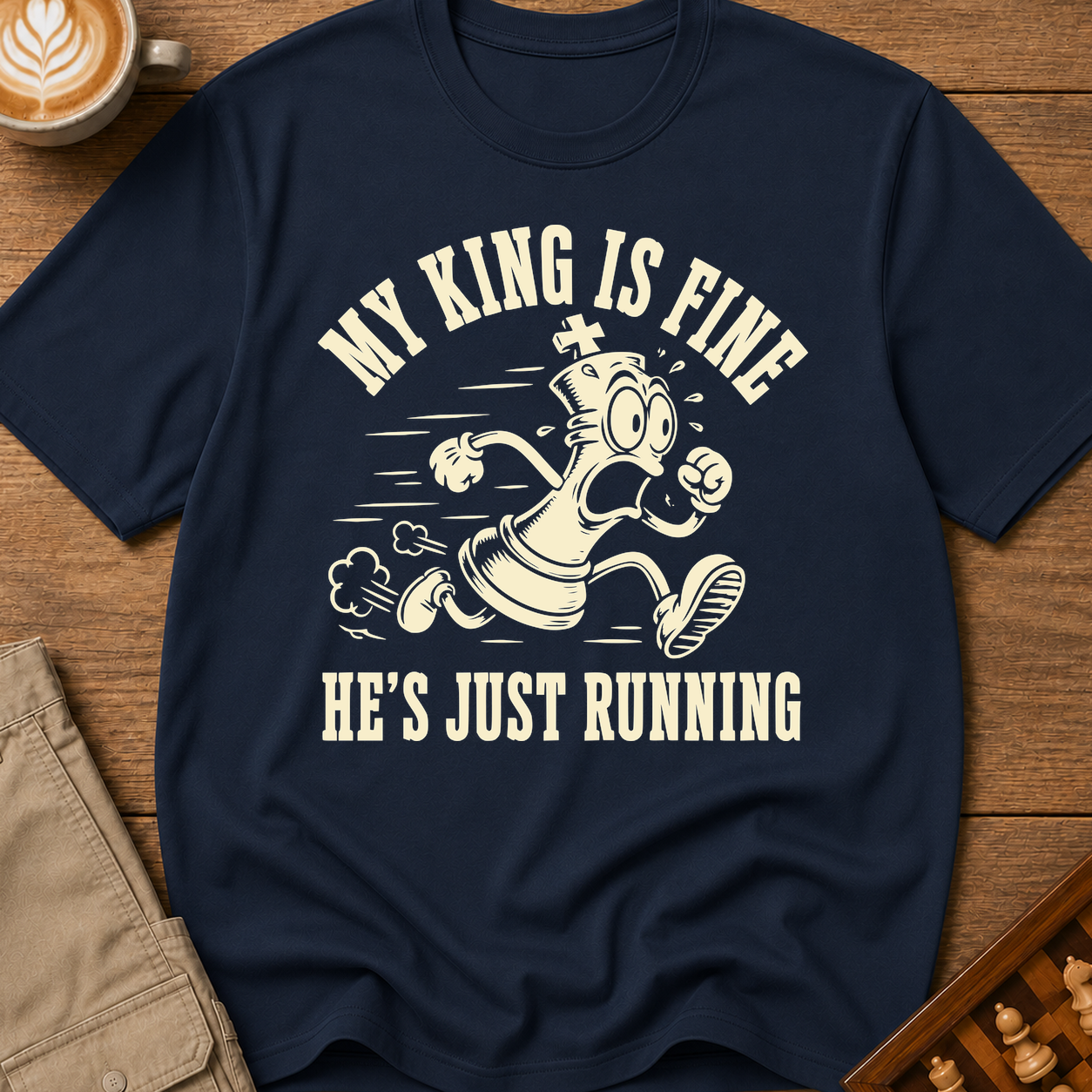 My King Is Fine He's Just Running T-Shirt