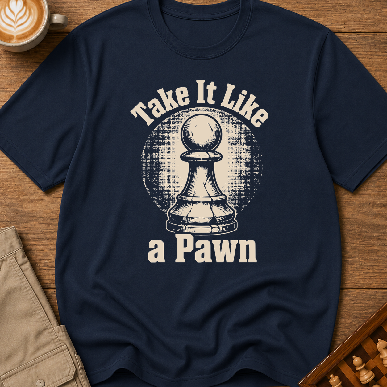 Take It Like Pawn T-Shirt