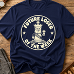Future Loser Of The Week T-Shirt