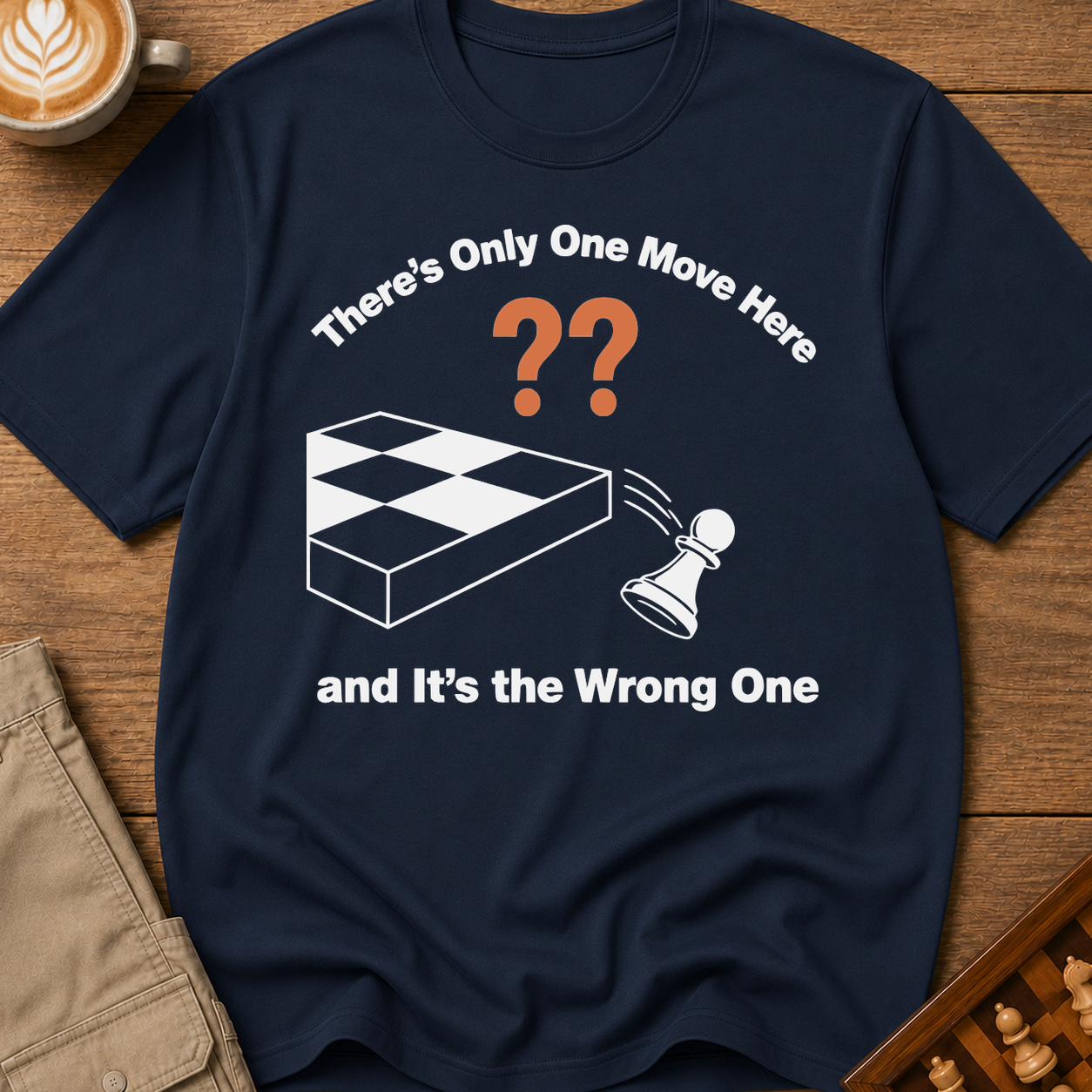 One Wrong Move T-Shirt