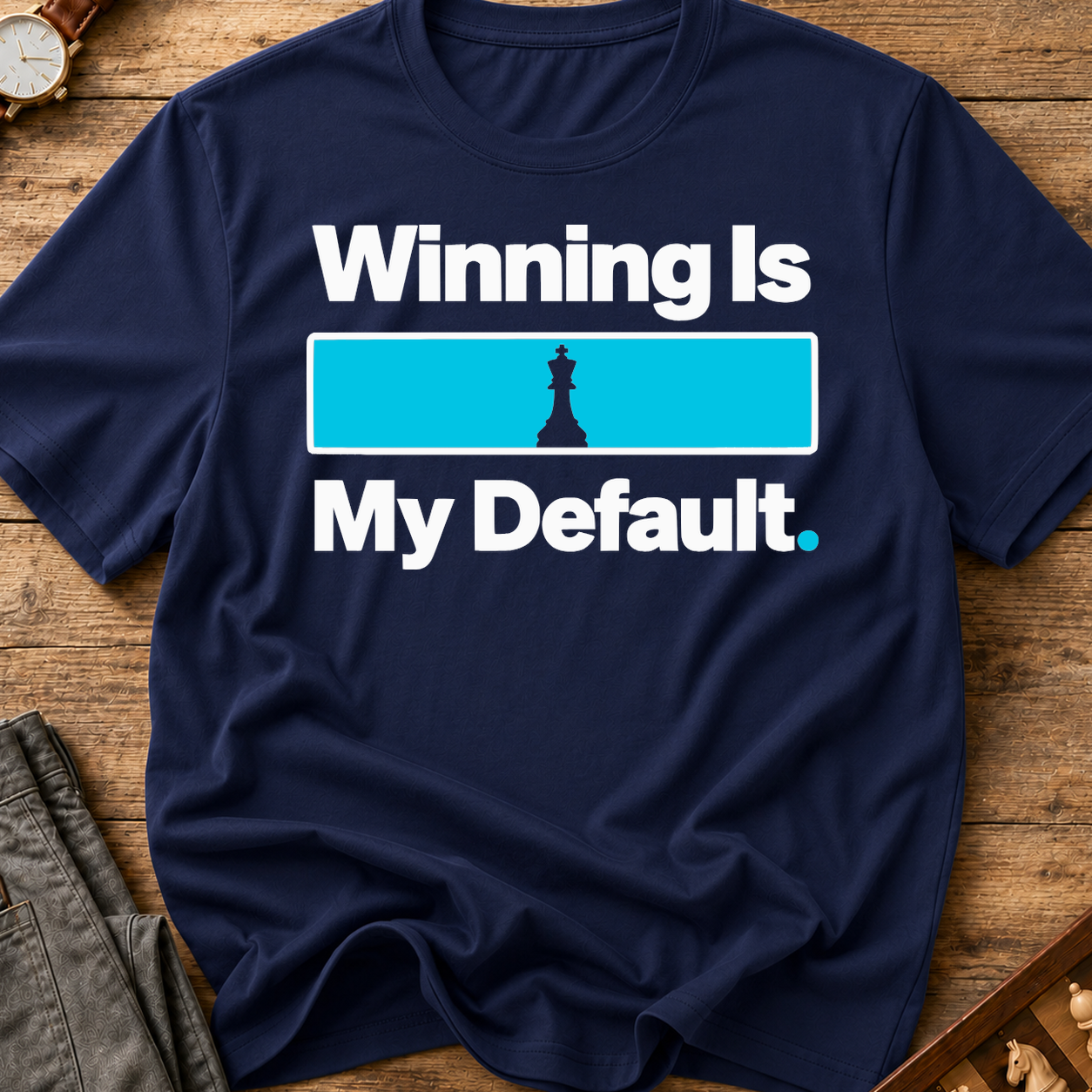 Winning Is My Default T-Shirt
