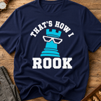 That's How I Rook T-Shirt