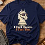 I Don't Blunder I Fast Time T-Shirt