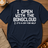 I Open With The Bongcloud T-Shirt
