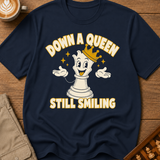 Down A Queen Still Smiling T-Shirt