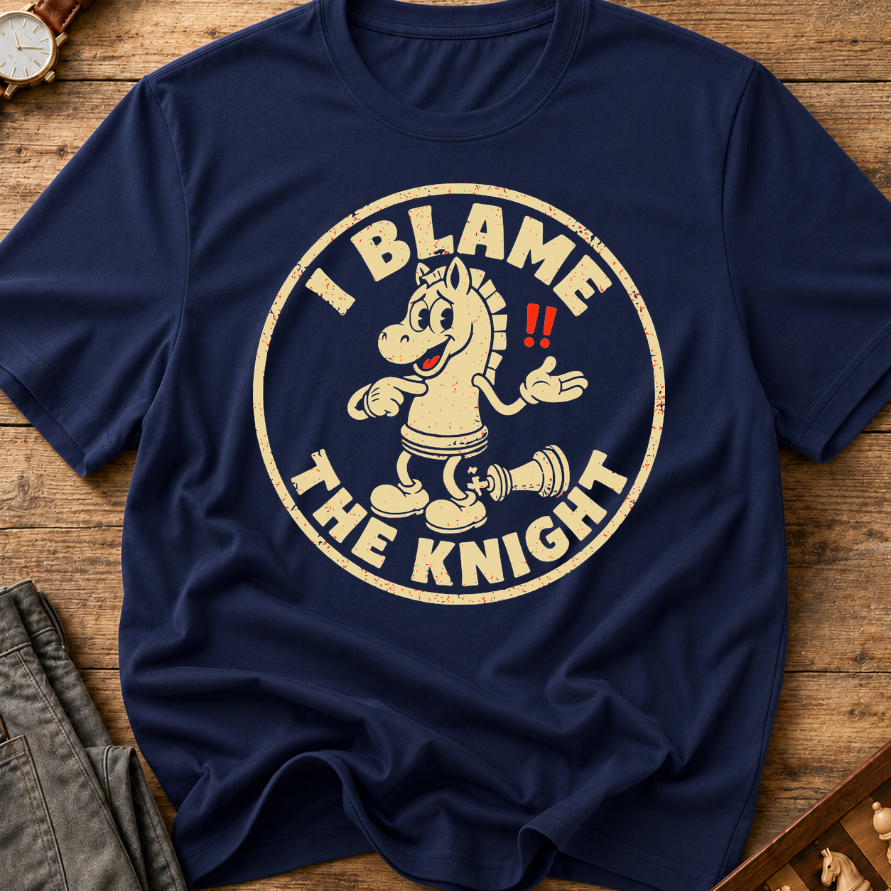 I Blame The Knight T-Shirt