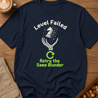 Retry The Same Blunder T-Shirt