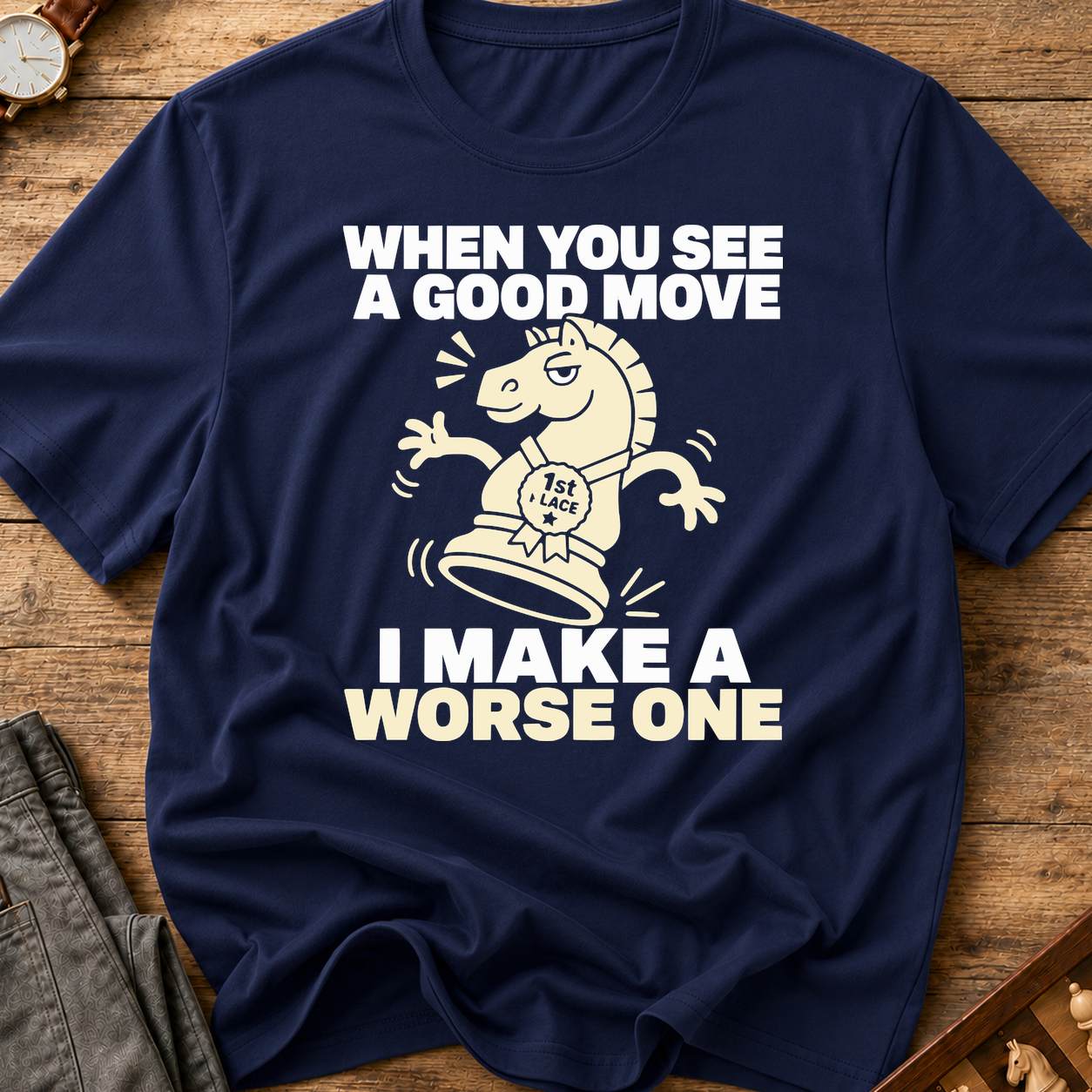 I Make A Worse One T-Shirt