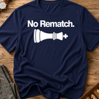 No Rematch T-Shirt