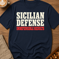 Sicilian Defense Indefensible Results T-Shirt