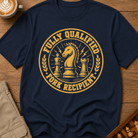 Fully Qualified Pawn Recipient T-Shirt
