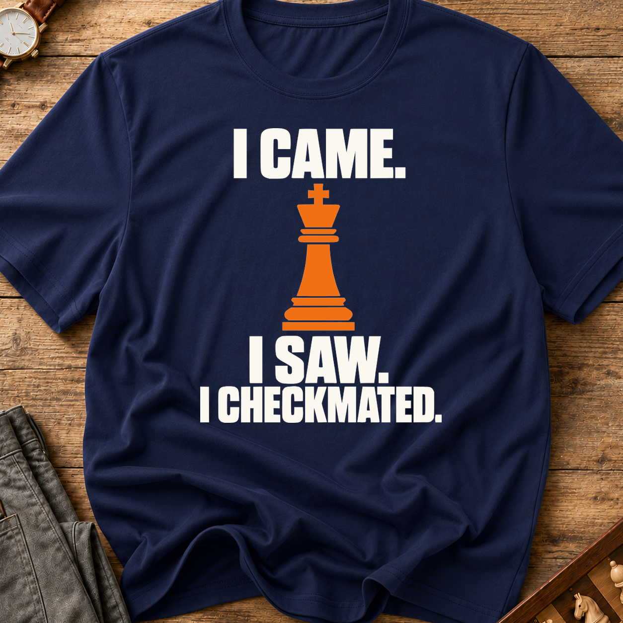 I Came I Saw I Checkmated T-Shirt