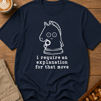 An Explanation for That Move T-Shirt
