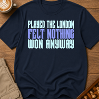 The London Felt Nothing T-Shirt
