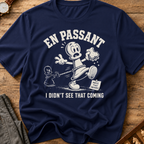 En Passant I Didn't See That Coming T-Shirt