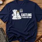 Castling Its Called Self-Care T-Shirt