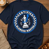 Certified Blunder Master T-Shirt