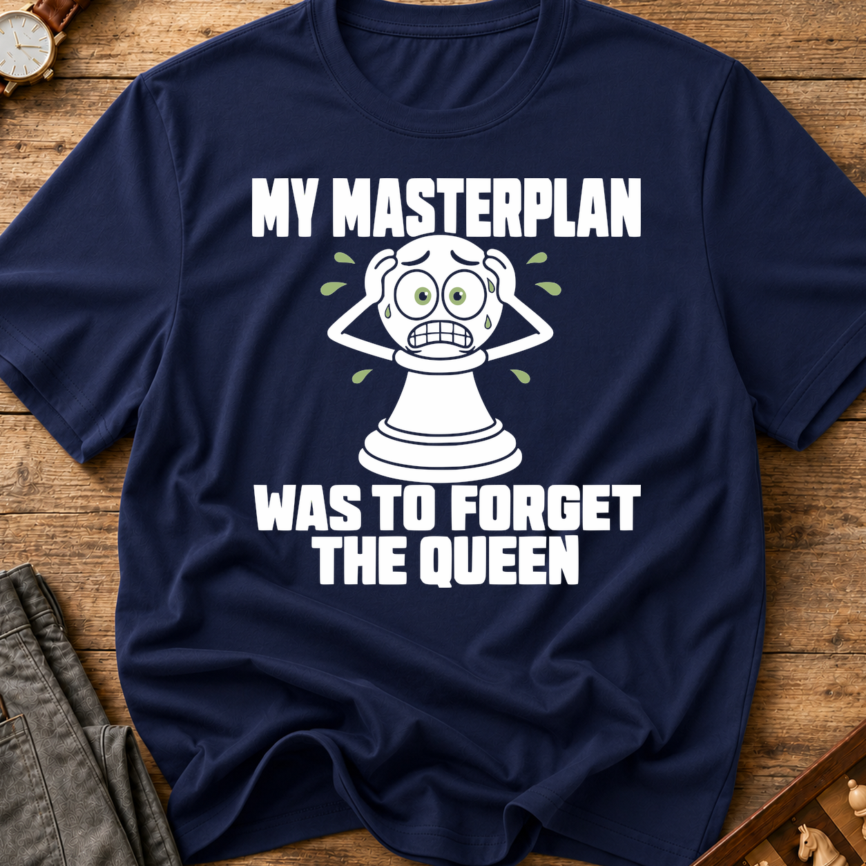 My Masterplan Was To Forget The Queen T-Shirt