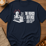The French Defense T-Shirt