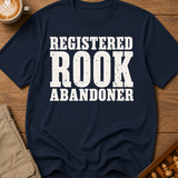 Registered Rook Abandoner T-Shirt