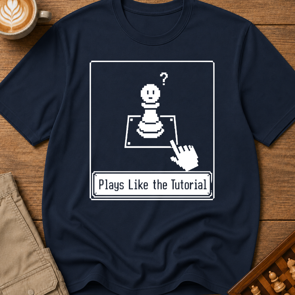 Plays Like The Tutorial T-Shirt