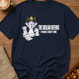 The Sicilian Defense I Panic Every Time T-Shirt