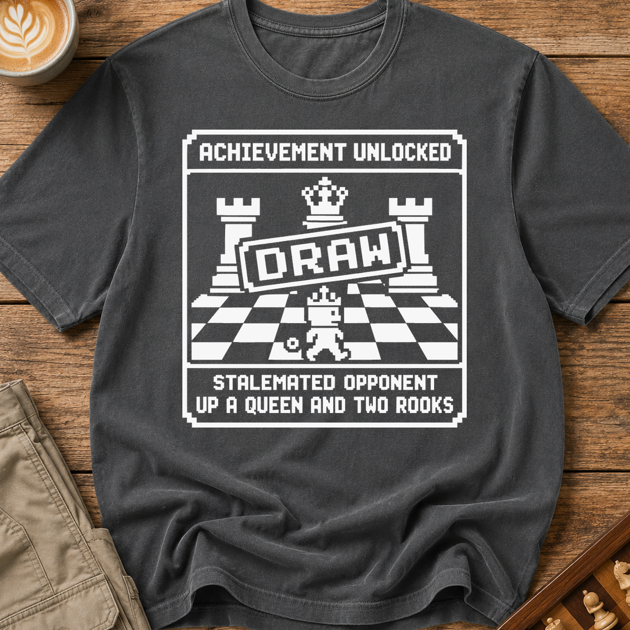 Achievement Unlocked Draw Stalemated Up A Queen And Two Rooks T-Shirt