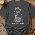 An Explanation for That Move T-Shirt