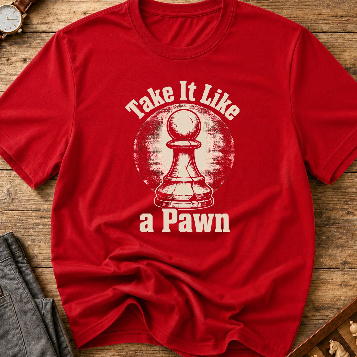 Take It Like A Pawn T-Shirt