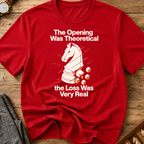 The Opening Was Theoretical The Loss Was Very Real T-Shirt