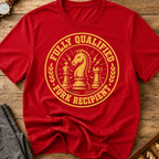 Fully Qualified Pawn Recipient T-Shirt