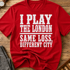 I Play The London T-Shirt