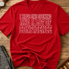 One Opening Lots Of Confidence T-Shirt
